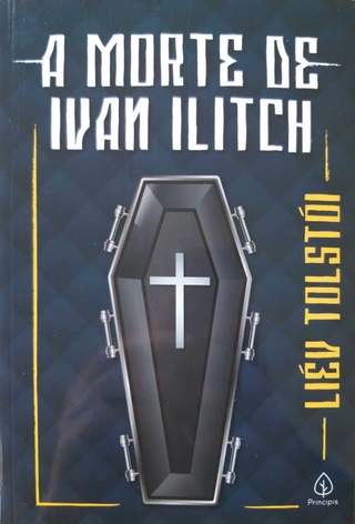 A Morte de Ivan Ilitch Liev Tolstói (2)