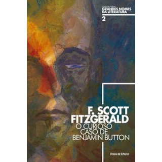 O Curioso Caso de Benjamim Button - F. Scot Fitzgerald (Capa Dura)